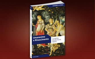 Scoprire la Storia vol.17 - Umanesimo e Rinascimento - Mondadori