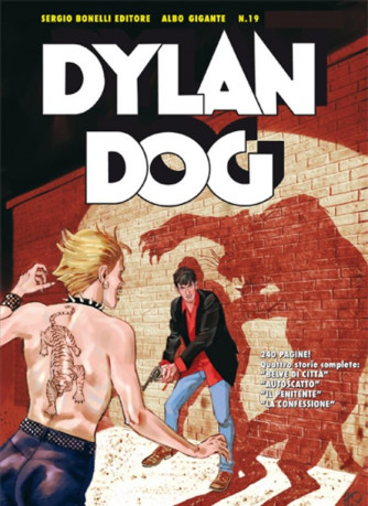 DYLAN DOG Gigante n.19 - 240 pagine - Annuale 