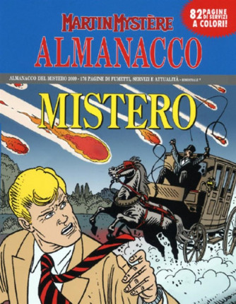 Martin Mistere Almanacco Mistero n.22 - 2008 annuale - I segreti di Wold Newtown