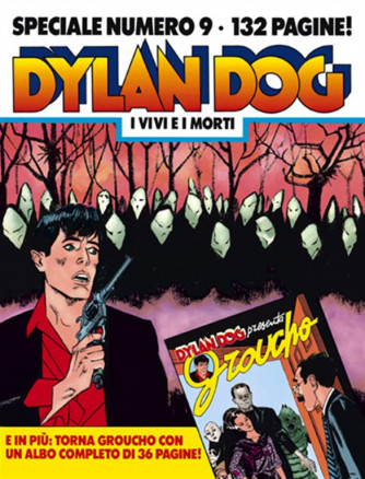 Dylan Dog Speciale - n° 9 - I vivi e i morti