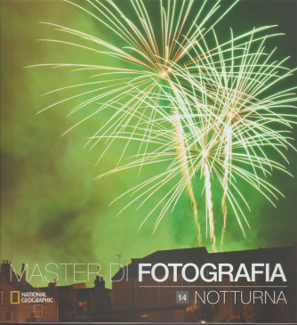 Master di Fotografia n.14 "Notturna" by National Geographic 