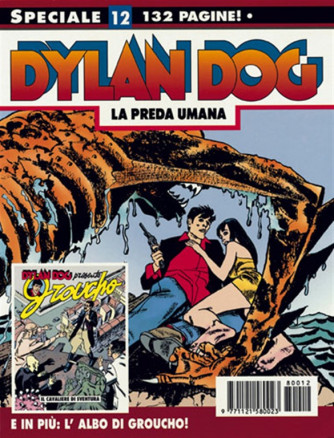Dylan Dog Speciale - n° 12 - La preda umana