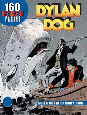 Dylan Dog Speciale - n° 15 - Sulla rotta di Moby Dick