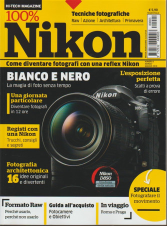 Hi-Tech Magazine - Trimestrale n. 3 Marzo 2018 100% Nikon