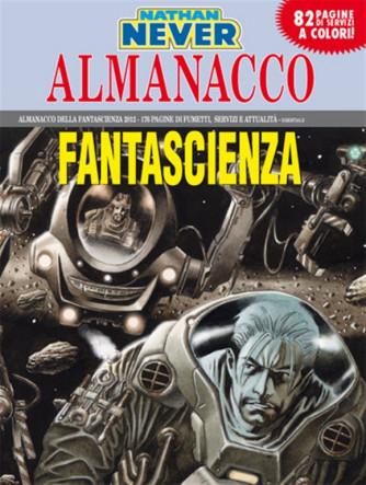 Nathan Never Almanacco Fantascienza 2012 - La legge dei Raminghi
