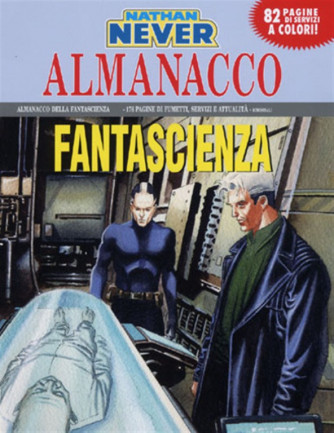 Nathan Never Almanacco Fantascienza 2008 - Il traditore