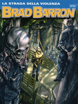 Brad Barron n.6 - La strada della violenza - Sergio Bonelli