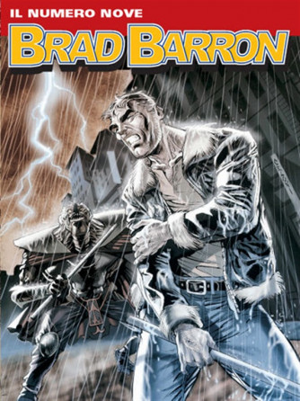 Brad Barron n.9 - Il numero nove - Sergio Bonelli