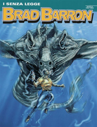 Brad Barron n.12 - I senza legge - Sergio Bonelli