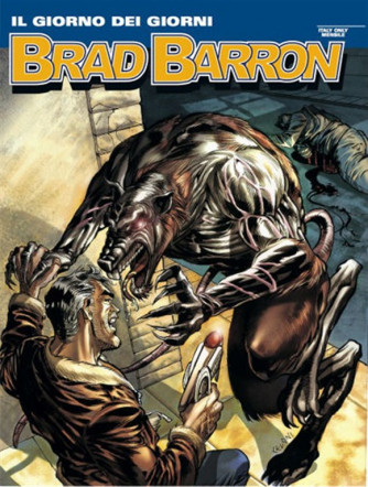 Brad Barron n.17 - Il giorno dei giorni - Sergio Bonelli