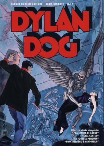 Dylan Dog Albo Gigante n.17 - La statua di carne - Bonelli Editore