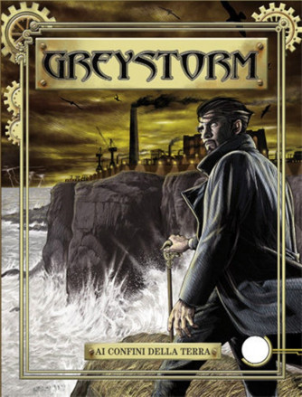Greystorm n°8 - Aii confini della terra - Bonelli Editore
