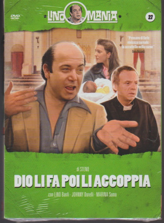 27° DVD Lino mania - Dio li fa Ppoi li accoppia - Regia di Steno 