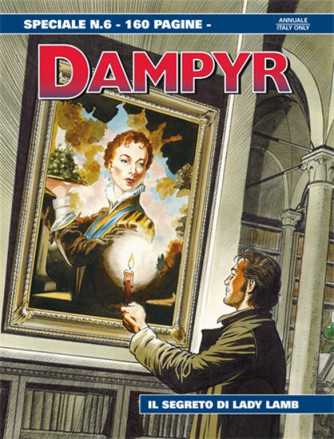 Dampyr Speciale -Il segreto di Lady Lamb - Speciale Numero 6