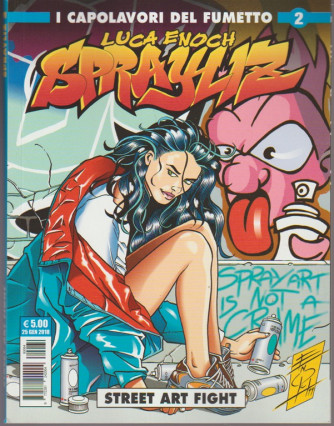Cosmo Serie Blu - Sprayliz vol. 2 - Street art fight di Luca Enoch 