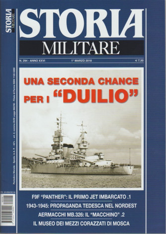 Storia Militare - mensile n.294 Marzo 2018 una seconda chance per i "Duilio"
