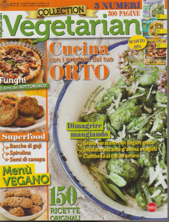 Vegetarian Collection - bimestrale n. 4 Marzo 2018 - 3 numeri 300 pagine