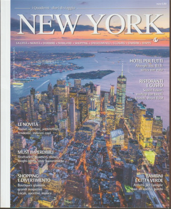 i quaderni: Diari di viaggio - speciale n. 6 Marzo 2018 NEW YORK 