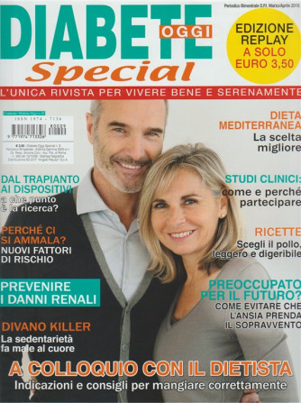 Diabete Oggi Special - bimestrale n. 9 Marzo 2018 - Edizione Replay