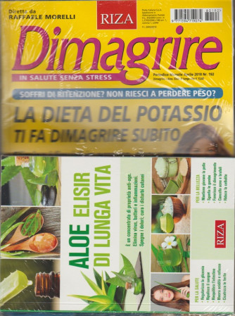 RIZA Dimagrire - mensile n. 192 Aprile 2018 + libro: Aloe elisir di lunga vita