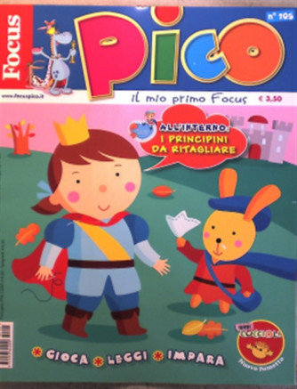Focus Pico - mensile n. 105 - Novembre 2016 "all'interno i principini da ritagliare"
