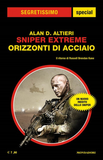 Segretissimo Special 41 - Sniper Extreme: Orizzonti di acciaio di Alan D. Altieri