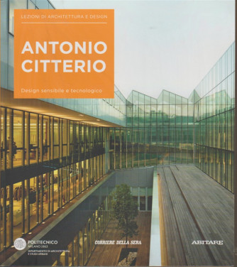 Lezioni Di Architettura e design Vol. 20  - Antonio Citterio By Corriere della Sera
