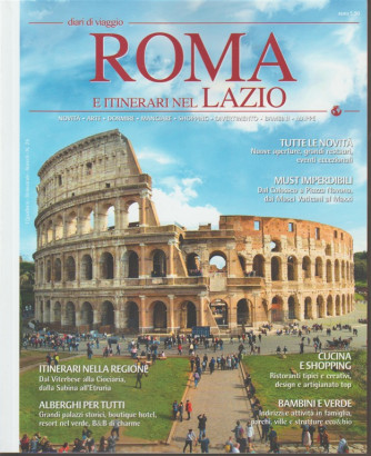 Diari di viaggio -bimestrale n. 26 Aprile 2018 - ROMA e itinerari nel Lazio 