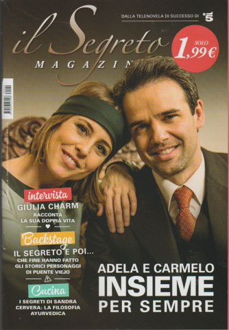 il Segreto Magazine -mensile n.44 Aprile 2018 Adela e Carmelo insieme per sempre
