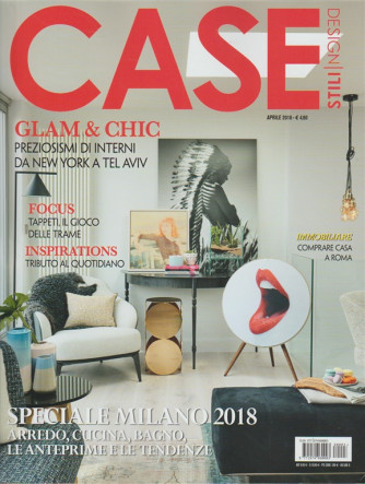 Case & Stili / design - mensile n. 3 Aprile 2018 Speciale Milano 2018