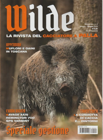Wilde. n. 2 - bimestrale - maggio - giugno 2018 