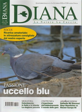 Diana - La Natura  La Caccia n. 8 - quattordicinale - 26 aprile 2018