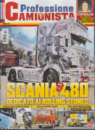 Professione Camionista-mens.n.233 Febbraio 2018 Scania 480 ai Rolling Stones