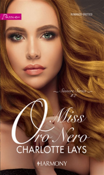 Harmony Passion vol. 136 - Miss Oro Nero di Charlotte Lays (romanzo erotico) 