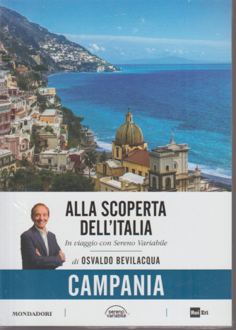 Alla Scoperta Dell'italia - Vol 5 - Campania n. 5 - In viaggio con sereno variabile. 24/4/2018