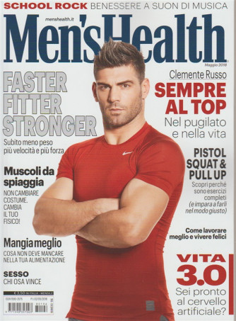 Men's Health - mensile n. 196 Maggio 2018 Clemente Russo Sempre al top