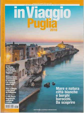 In Viaggio - mensile n. 248 Maggio 2018 - Puglia 2018