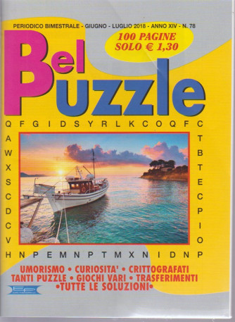 Bel Puzzle - n. 78 - periodico bimestrale - giugno - luglio 2018 