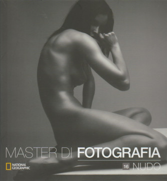Master di fotografia vol.16 Nudo - by National geographic