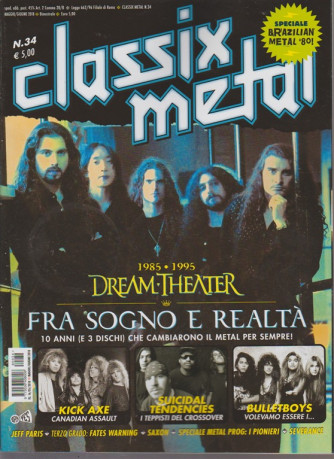 Classix! Metal - Dream Theater Tra Sogno e realtà - n. 34 - bimestrale - maggio - giugno 2018
