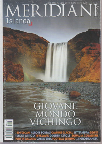 Meridiani - Islanda n. 243 - giugno 2018 - periodico bimestrale 