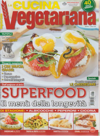 Cucina Vegetariana - n. 89 - bimestrale - giugno - luglio 2018 