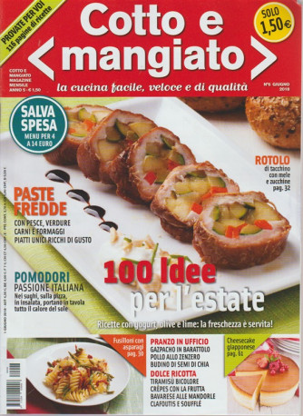 Cotto E Mangiato magazine n. 6 - giugno 2018 - mensile - 