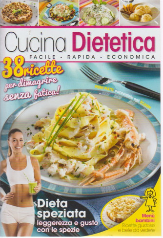Cucina Dietetica - n. 54 - bimestrale - giugno - luglio 2018 
