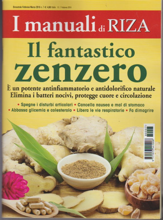 I Manuali di RIZA - bimestrale n. 7 Febbraio 2018 - Il Fantastico Zenzero