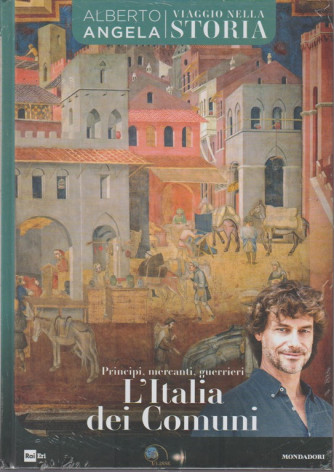 Viaggio Nella Storia - L'italia Dei Comuni