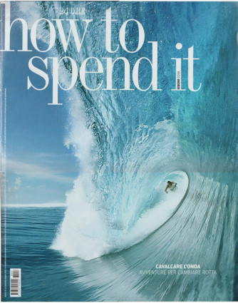 How too Spend It - mensile n.53 Giugno 2018 by Il Sole 24 Ore 