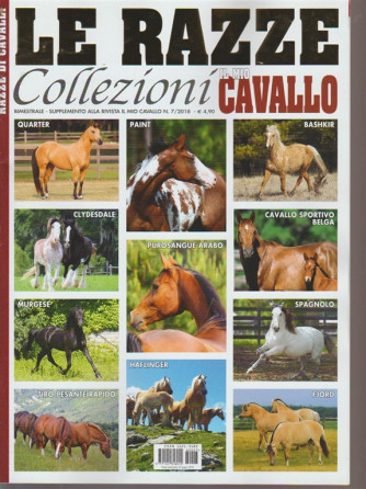 Supplemento alla rivista Il mio cavallo - n. 7 - 2018 - bimestrale - 