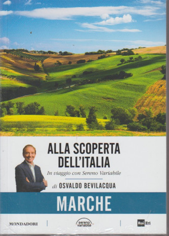 Alla Scoperta Dell'italia - Vol.15 - Marche - settimanale