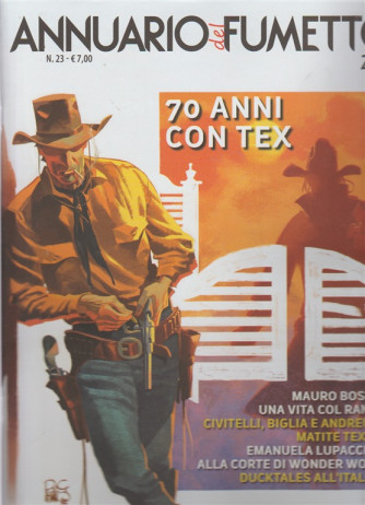 Annuario Fumetto - 70 Anni Con Tex - n. 23 - 2018 - 